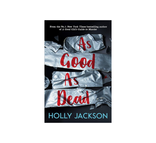 As Good As Dead By Holly Jackson