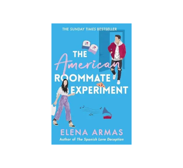 The American Roommate Experiment By Elena Armas