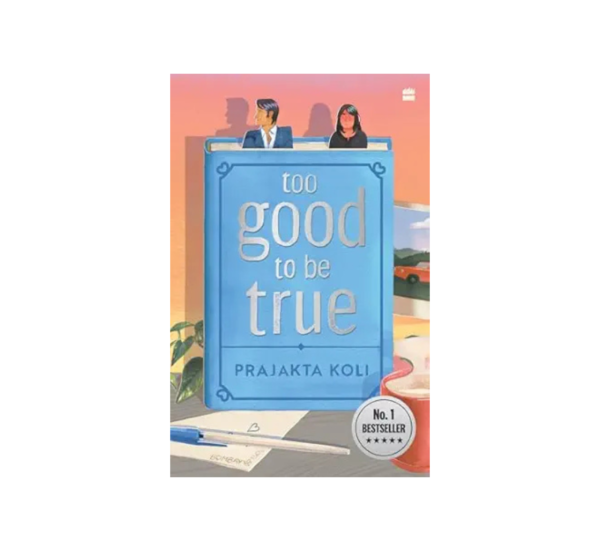 To Good To Be True By Prajakta Koli