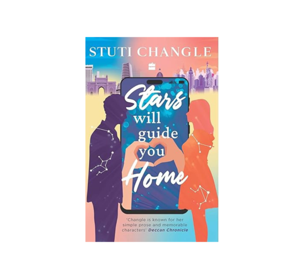 Stars Will Guide You Home By Stuti Changle