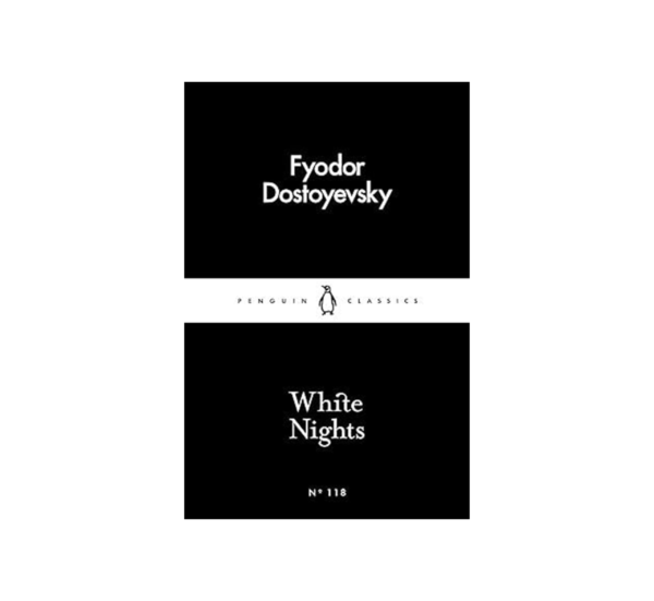 White Night  By Fyodor Dostoyevsky