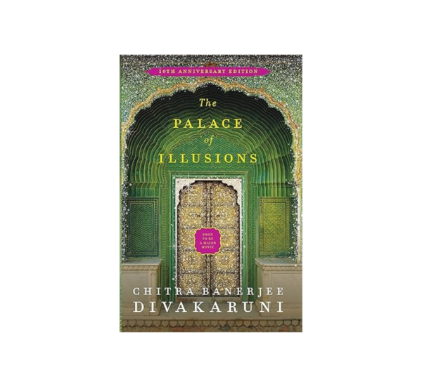 The Palace Of Illusions By Chitra Banerjee
