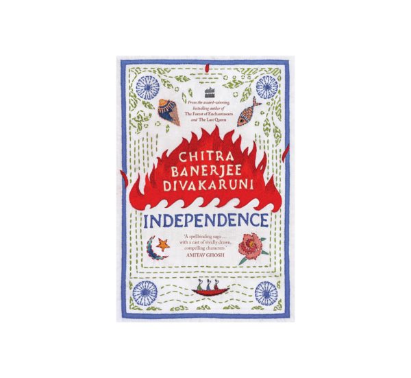 Independence  By Chitra Banerjee