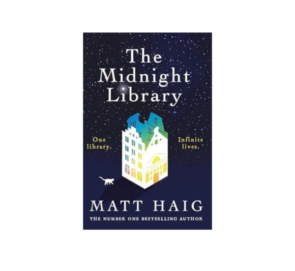 The Midnight Library By Matt Haig