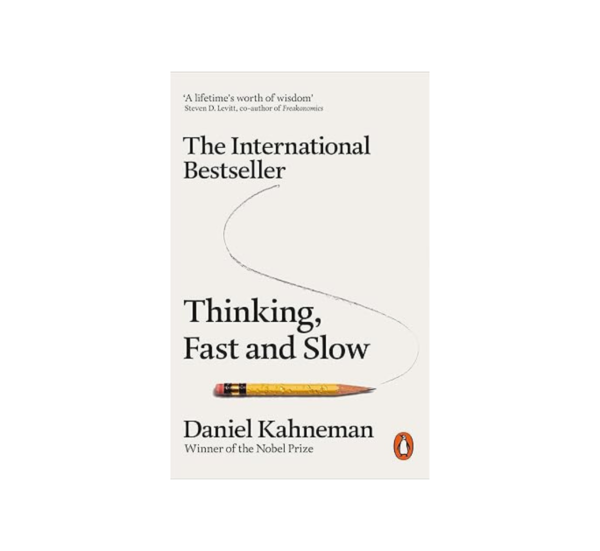 Thinking Fast And Slow By Daniel Kahneman