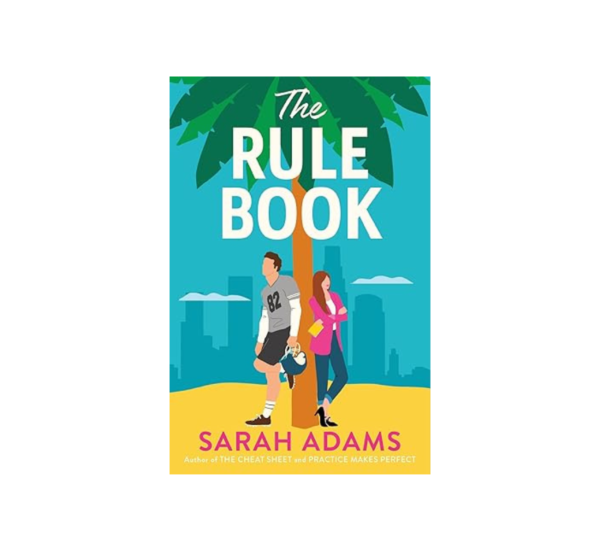 The Rule Book by Sarah Adams